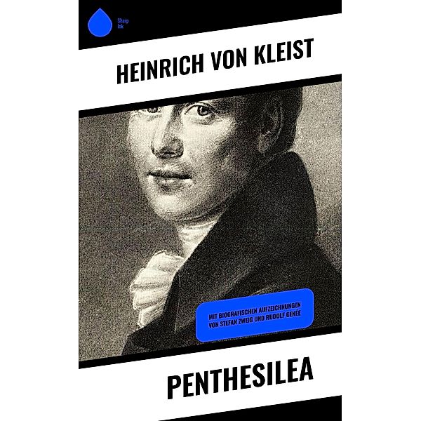 Penthesilea, Heinrich von Kleist