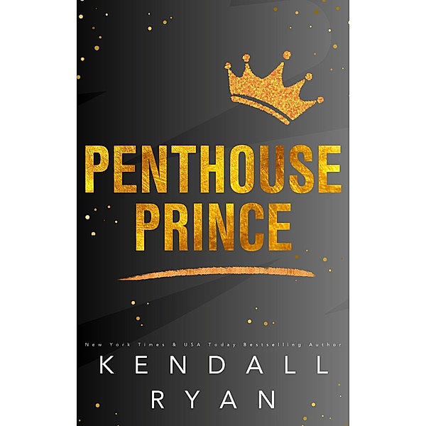 Penthouse Prince, Kendall Ryan