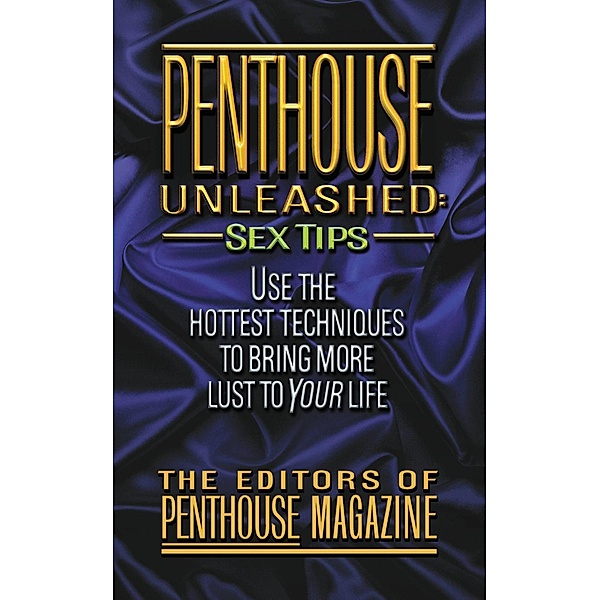 Penthouse Unleashed / Penthouse Adventures Bd.5, Penthouse International