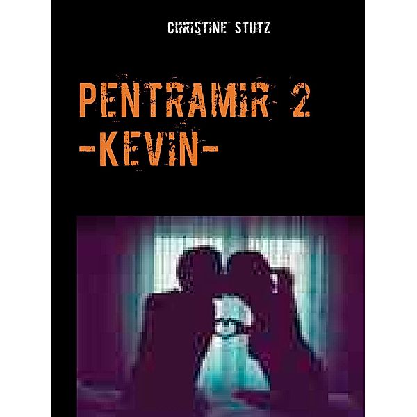 Pentramir 2 -Kevin-, Christine Stutz