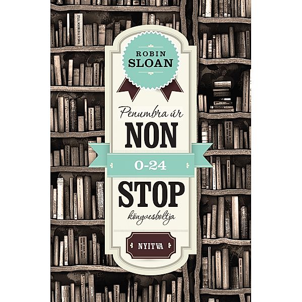 Penumbra úr nonstop könyvesboltja, Robin Sloan