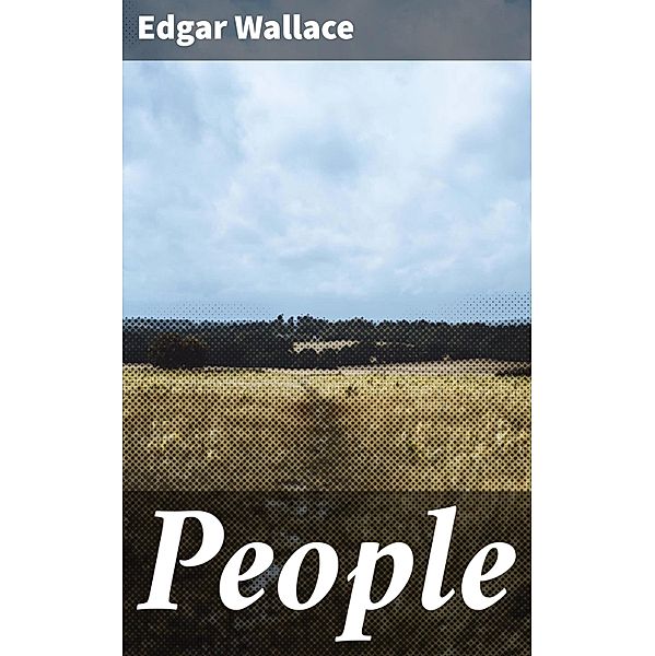 People, Edgar Wallace