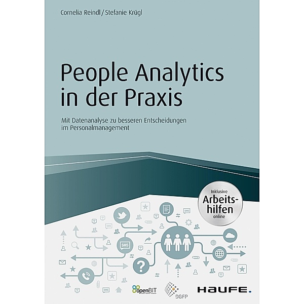 People Analytics in der Praxis - inkl. Arbeitshilfen online / Haufe Fachbuch, Cornelia Reindl, Stefanie Krügl