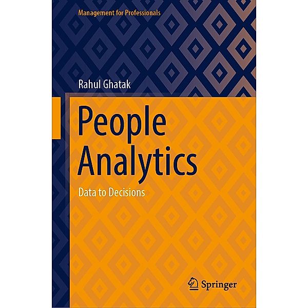 People Analytics / Management for Professionals, Rahul Ghatak