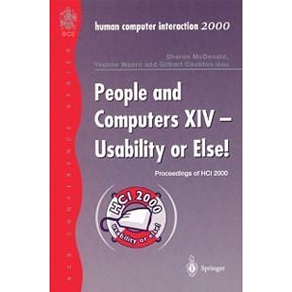 People and Computers XIV - Usability or Else!