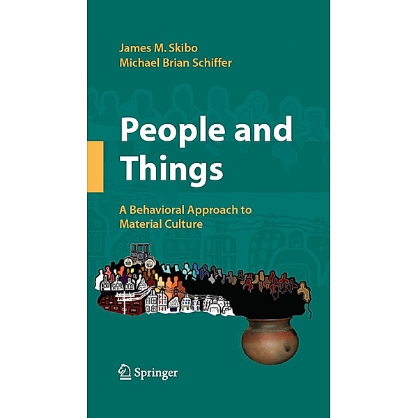 People and Things, James M. Skibo, Michael Brian Schiffer