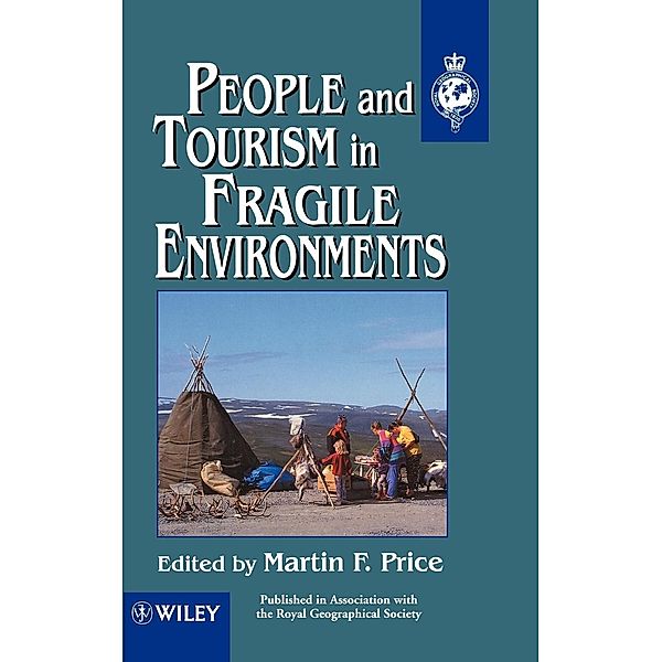 People and Tourism in Fragile Environments, Price, Martin F. Price