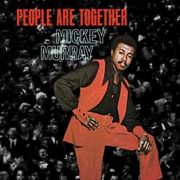 People Are Together, Mickey Murray