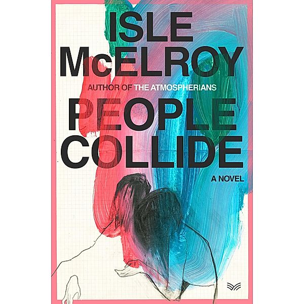 People Collide, Isle McElroy