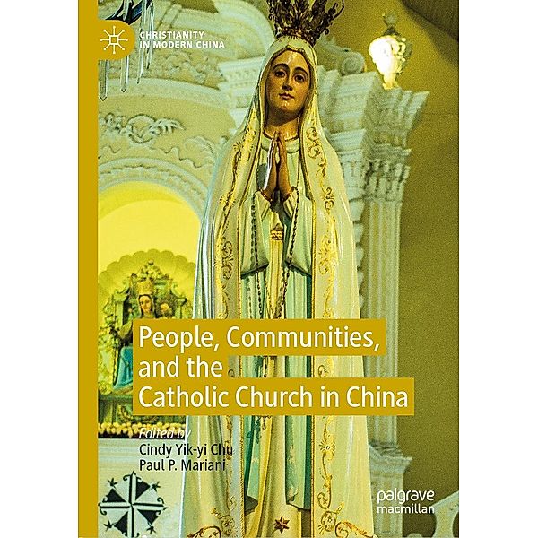 People, Communities, and the Catholic Church in China / Christianity in Modern China