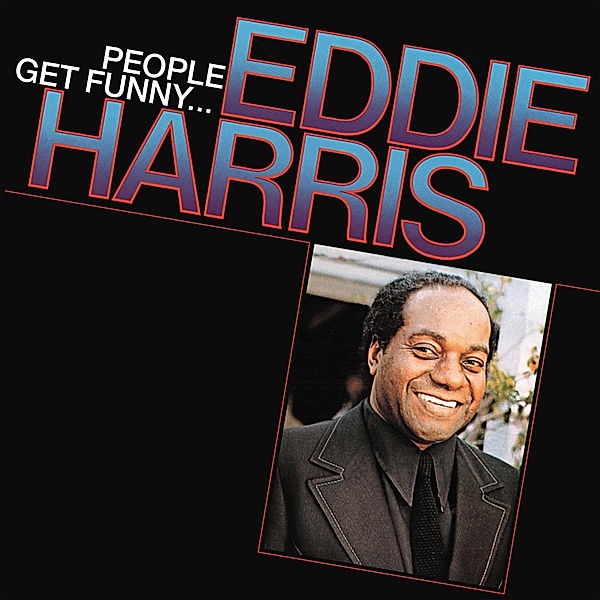 People Get Funny... (Vinyl), Eddie Harris