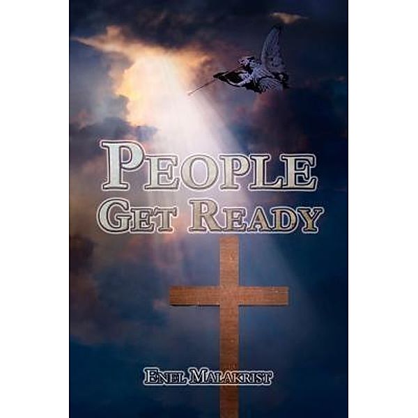 People Get Ready / Trinitybooks.us, Enel Malakrist