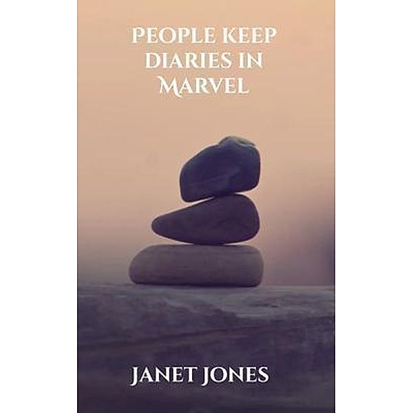 People keep diaries in Marvel, Janet Jones
