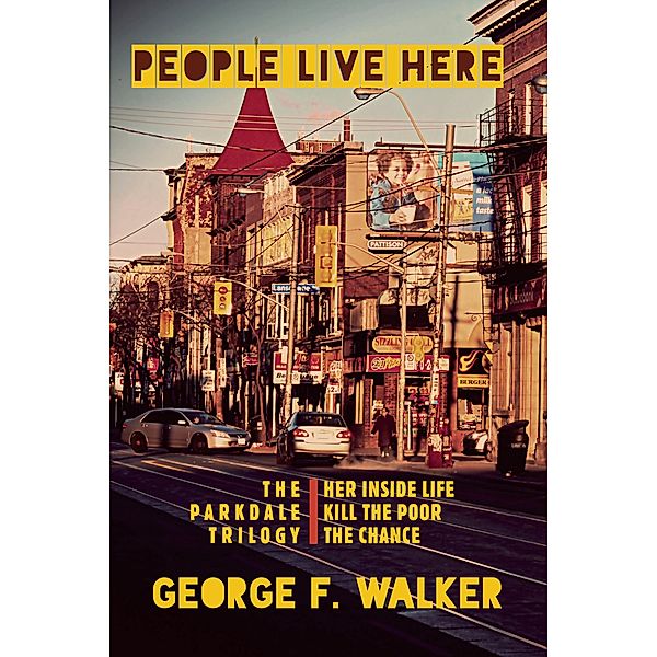 People Live Here, George F. Walker