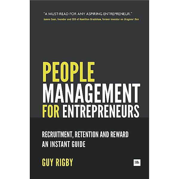 People Management for Entrepreneurs / Entrepreneurs, Rigby Guy