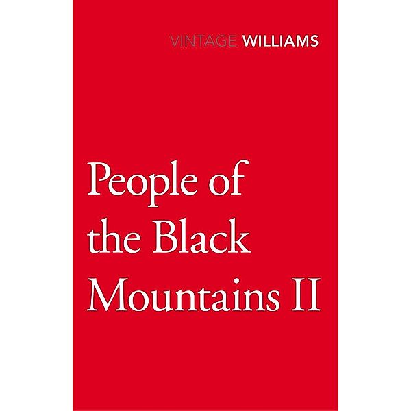 People Of The Black Mountains Vol.Ii, Raymond Williams