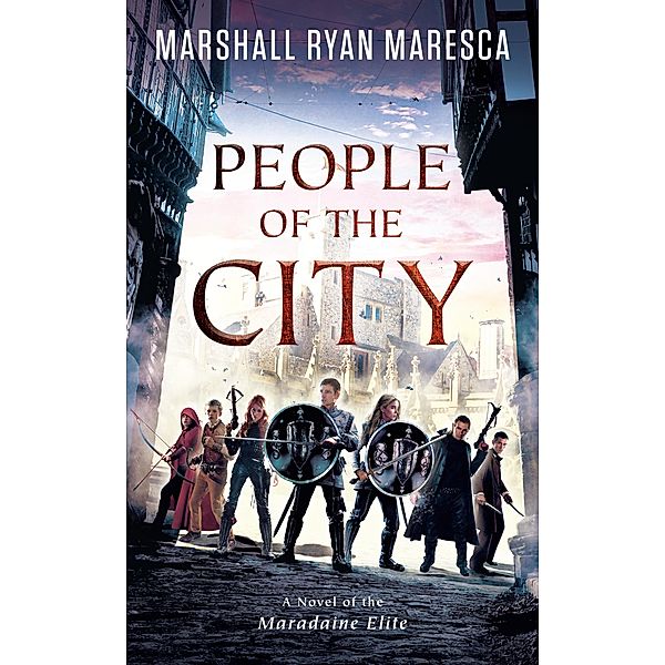 People of the City / Maradaine Elite Bd.3, Marshall Ryan Maresca