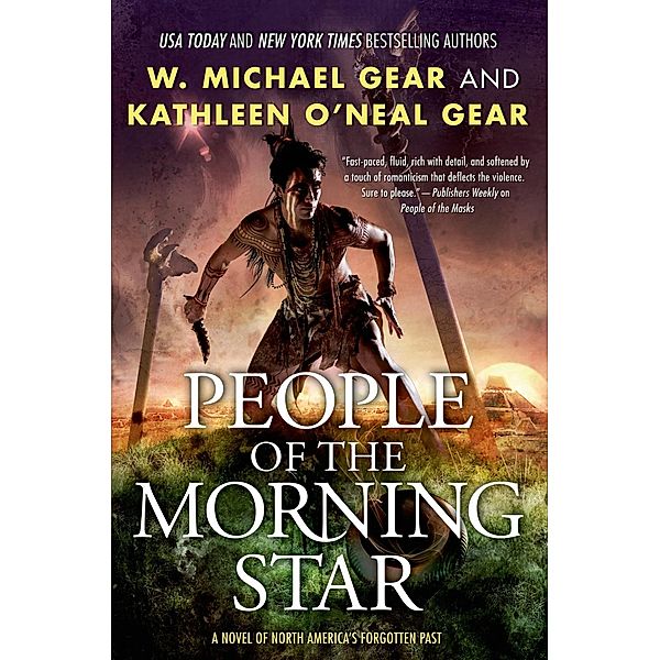 People of the Morning Star / North America's Forgotten Past Bd.21, W. Michael Gear, Kathleen O'Neal Gear