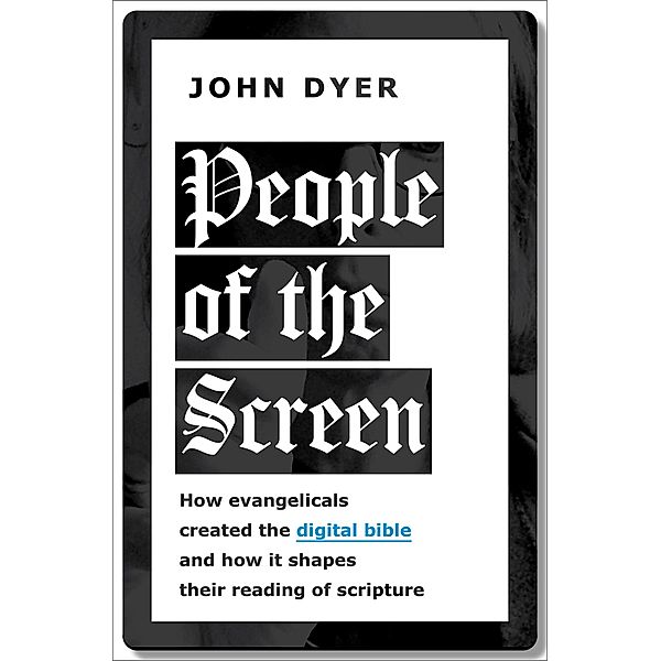 People of the Screen, John Dyer