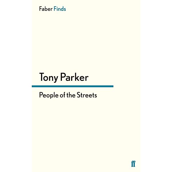 People of the Streets, Tony Parker