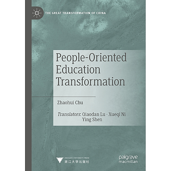 People-Oriented Education Transformation, Zhaohui Chu