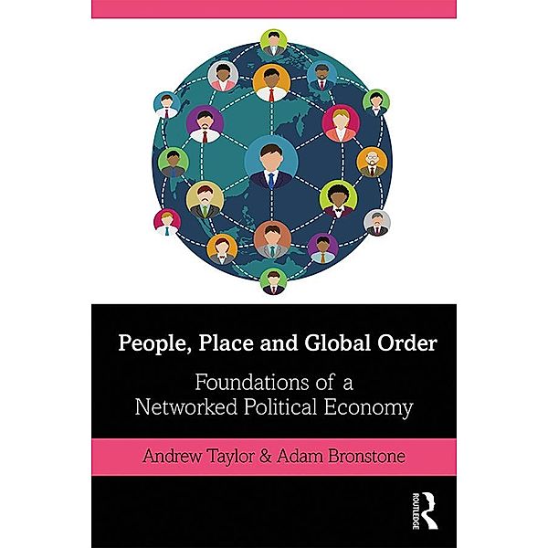 People, Place and Global Order, Andrew Taylor, Adam Bronstone