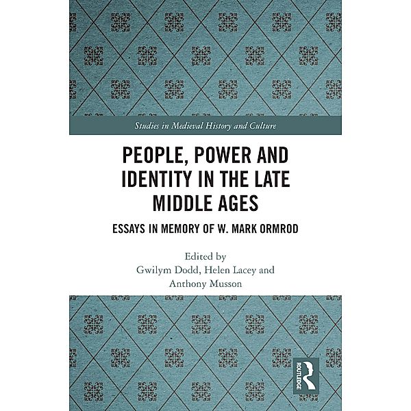 People, Power and Identity in the Late Middle Ages