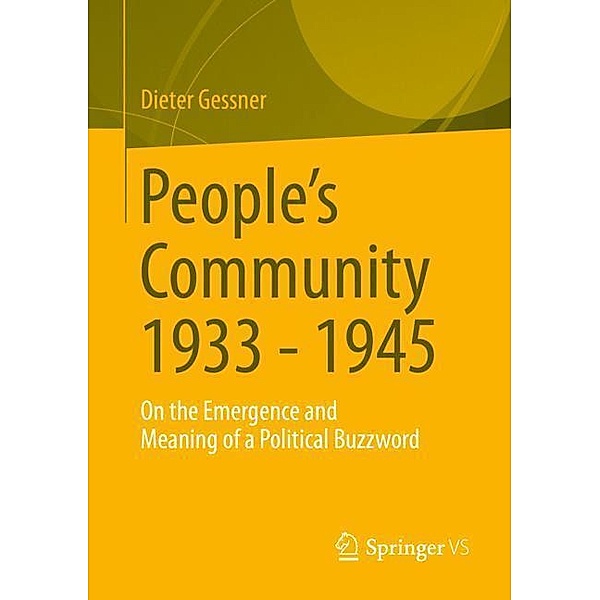 People's Community 1933 - 1945, Dieter Gessner