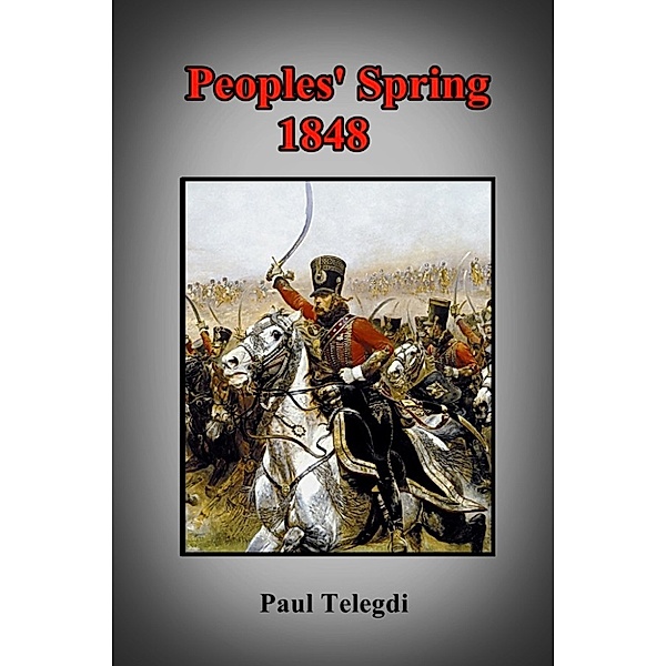 Peoples' Spring 1848, Paul Telegdi