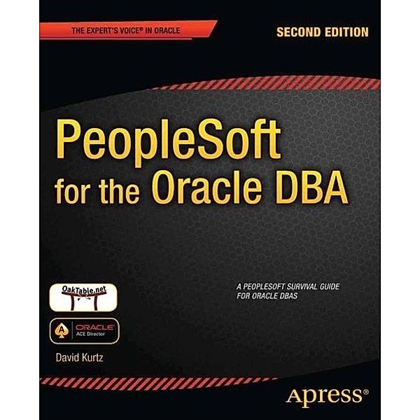 PeopleSoft for the Oracle DBA, David Kurtz