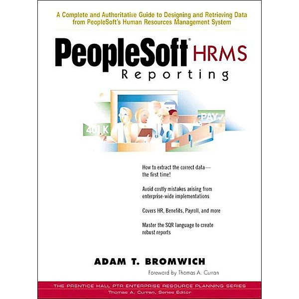 Peoplesoft HRMS Reporting, Bromwich Adam T.