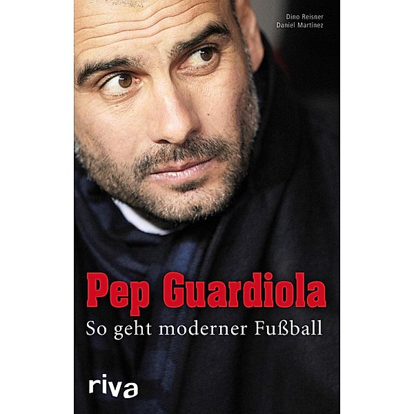 Pep Guardiola, Daniel Martinez, Dino Reisner