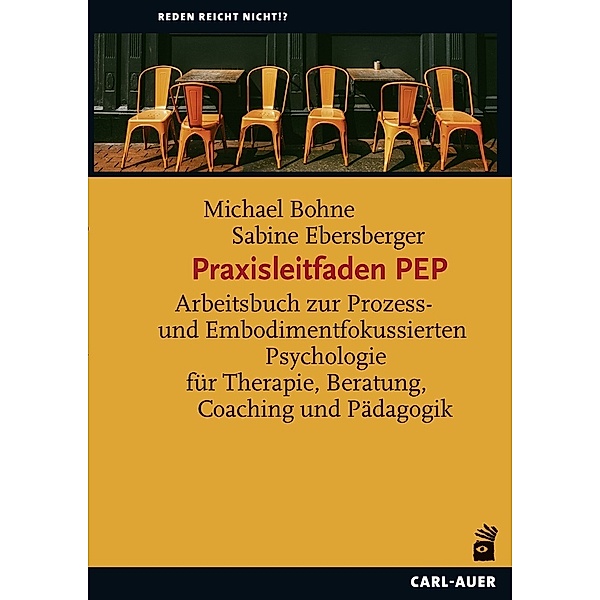 PEP-Tools für Therapie, Coaching und Pädagogik, Michael Bohne, Sabine Ebersberger