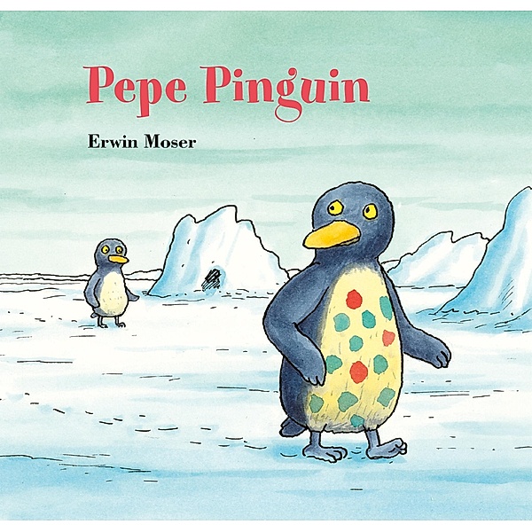 Pepe Pinguin, Erwin Moser