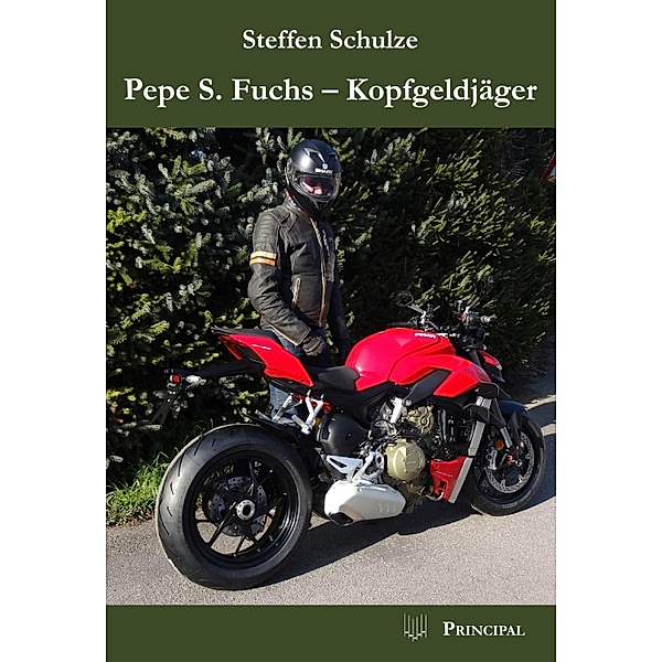 Pepe S. Fuchs - Kopfgeldjäger, Steffen Schulze
