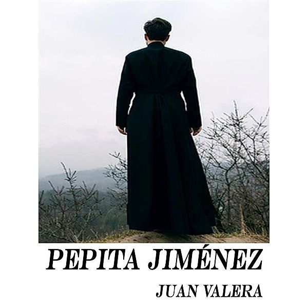 Pepita Jiménez, Juan Valera