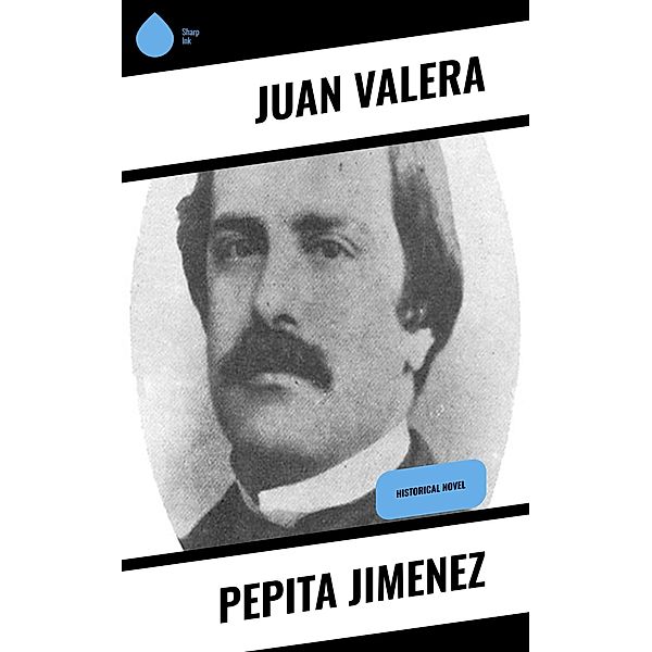 Pepita Jimenez, Juan Valera