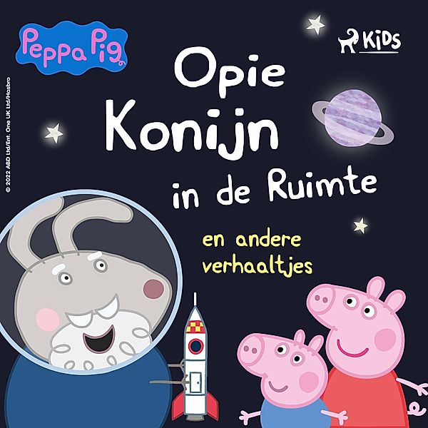 Peppa Pig - 2 - Peppa Pig - Opie Konijn in de ruimte en andere verhaaltjes, Neville Astley, Mark Baker