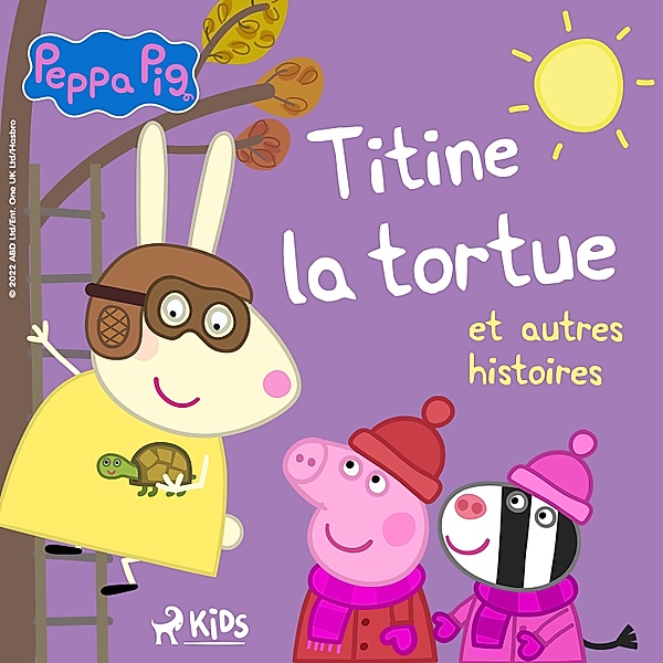 Peppa Pig - 4 - Peppa Pig - Titine la tortue et autres histoires, Neville Astley, Mark Baker