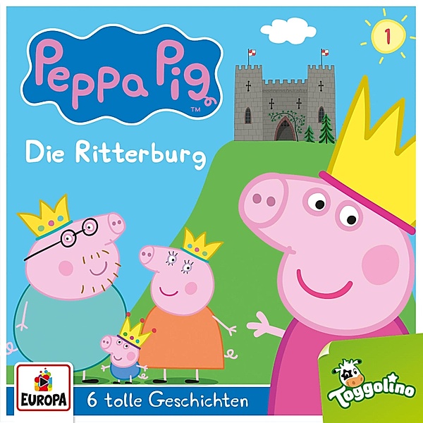 Peppa Pig Hörspiele - 1 - Folge 01: Die Ritterburg (und 5 weitere Geschichten), Thomas Karallus, Christoph Guder