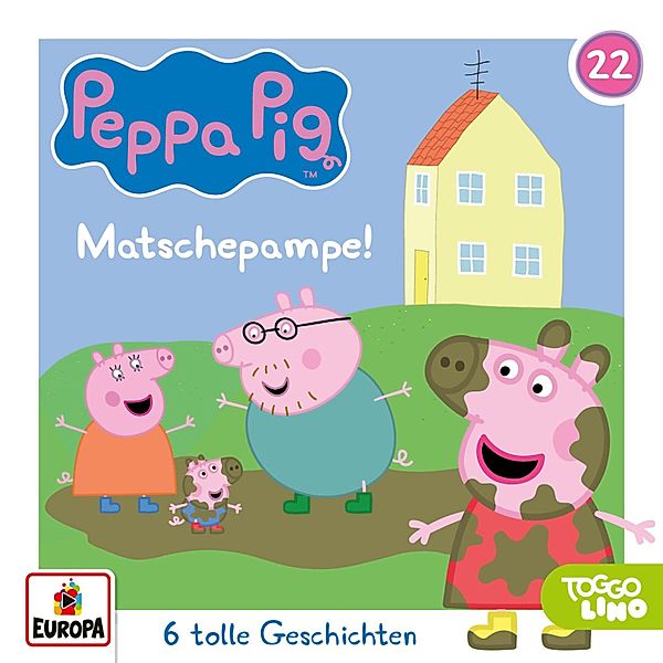 Peppa Pig Hörspiele - 22 - Folge 22: Matschepampe! (und 5 weitere Geschichten), Neville Astley, Mark Baker