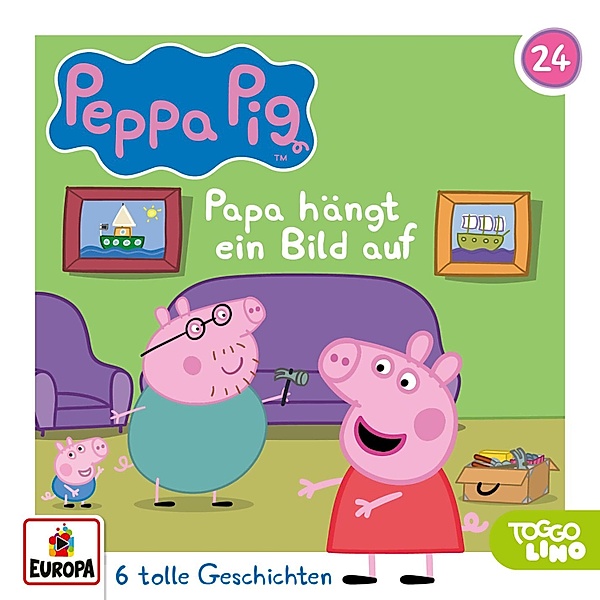 Peppa Pig Hörspiele - 24 - Folge 24: Papa hängt ein Bild auf (und 5 weitere Geschichten), Neville Astley, Mark Baker