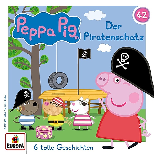 Peppa Pig Hörspiele - 42 - Folge 42: Der Piratenschatz (und 5 weitere Geschichten), Neville Astley, Mark Baker