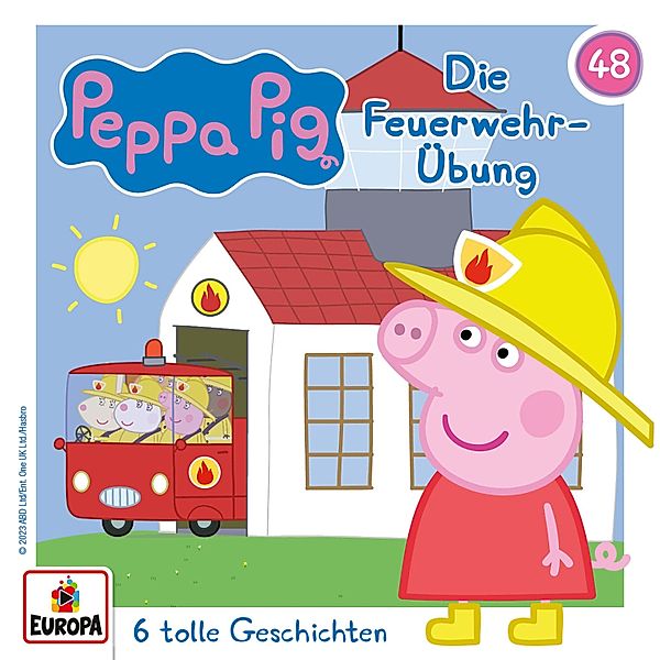 Peppa Pig Hörspiele - 48 - Folge 48: Die Feuerwehr-Übung, Neville Astley, Mark Baker