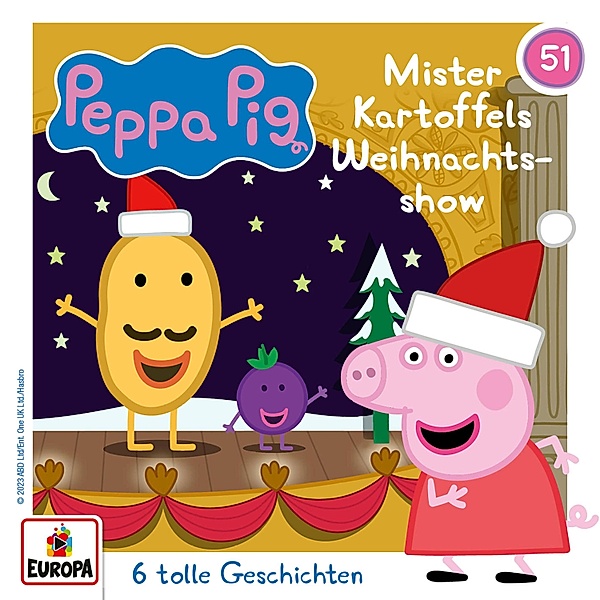Peppa Pig Hörspiele - 51 - Folge 51: Mister Kartoffels Weihnachtsshow, Neville Astley, Mark Baker