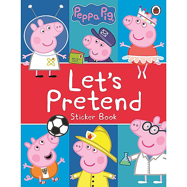 Penguin Verlag Peppa Pig – Let's Pretend! – Sticker Book