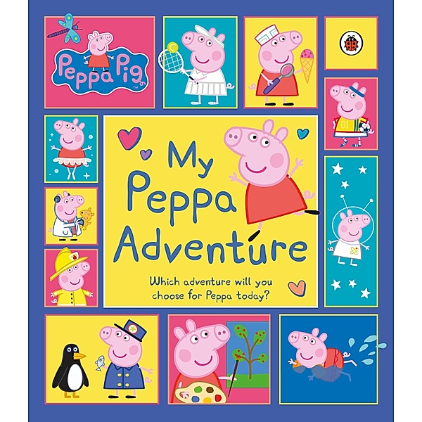 Peppa Pig: My Peppa Adventure / Peppa Pig, Peppa Pig