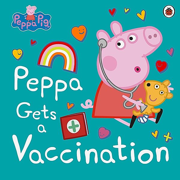 Peppa Pig: Peppa Gets a Vaccination / Peppa Pig, Peppa Pig