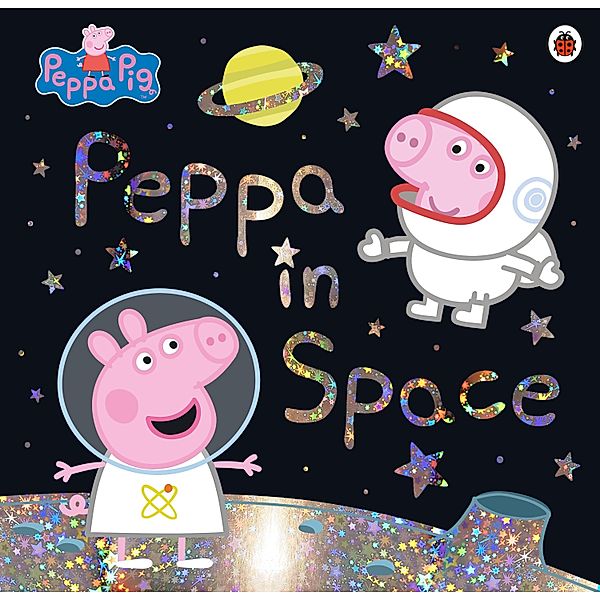 Peppa Pig: Peppa in Space / Peppa Pig, Peppa Pig