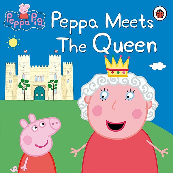 Peppa Pig: Peppa Meets the Queen / Peppa Pig, Peppa Pig